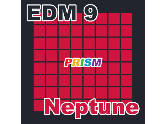 【シングル】EDM 9 - Neptune/ぷりずむ